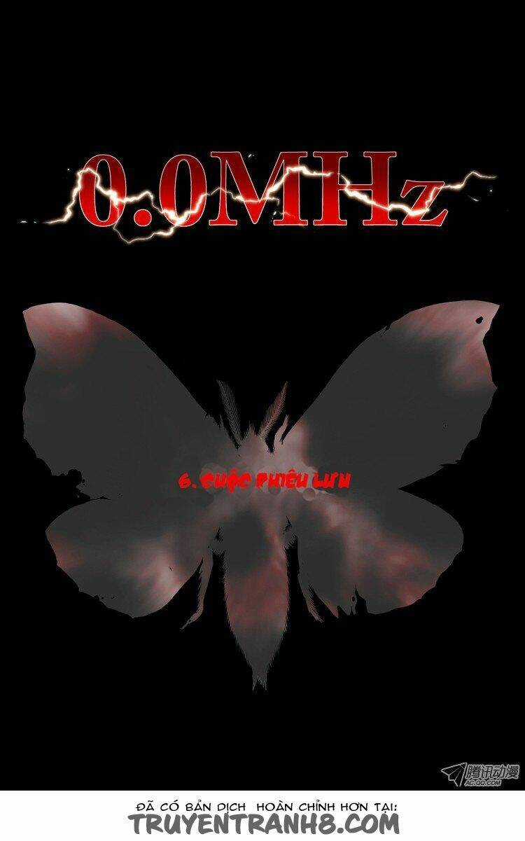 0.0 Mhz - Tần Số Chết - Chapter 40 - Trang 11