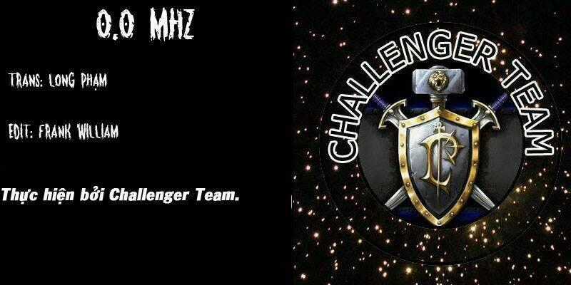 0.0 Mhz - Tần Số Chết - Chapter 7 - Trang 37
