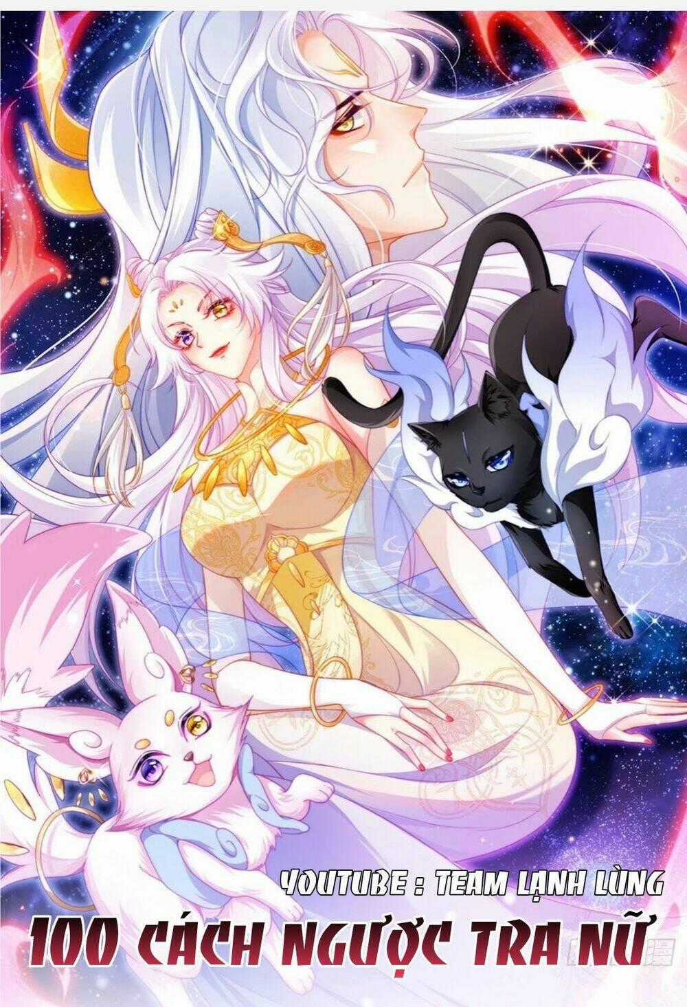 100 Cách Ngược Tra Nữ - Chapter 20 - Trang 1