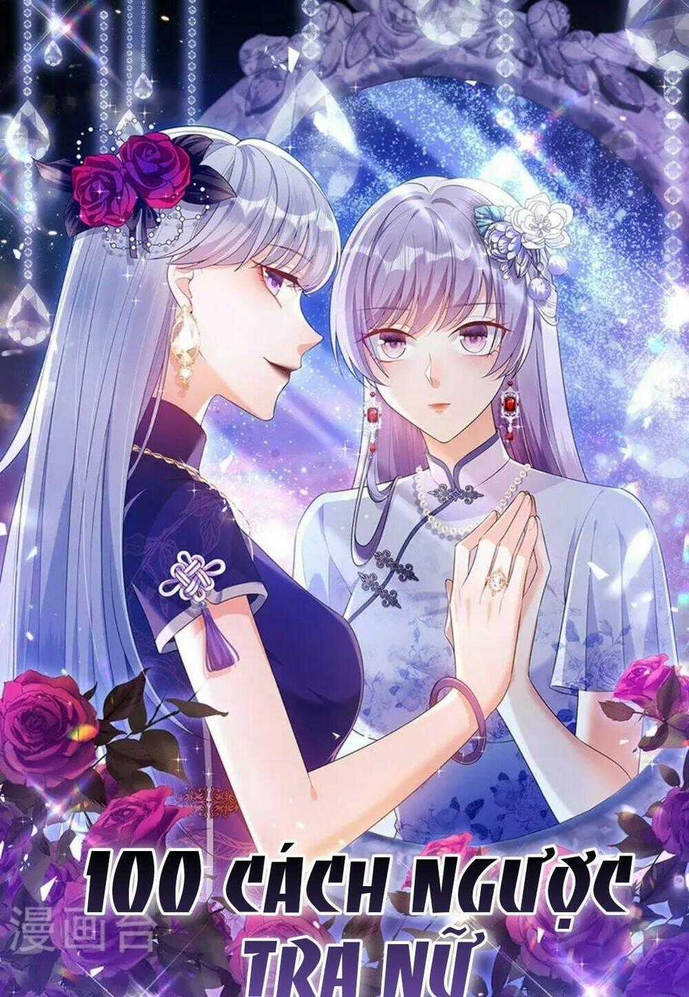 100 Cách Ngược Tra Nữ - Chapter 87 - Trang 1