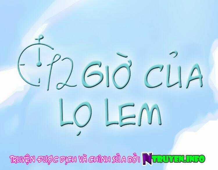 12 Giờ Của Lọ Lem - Chapter 46 - Trang 2