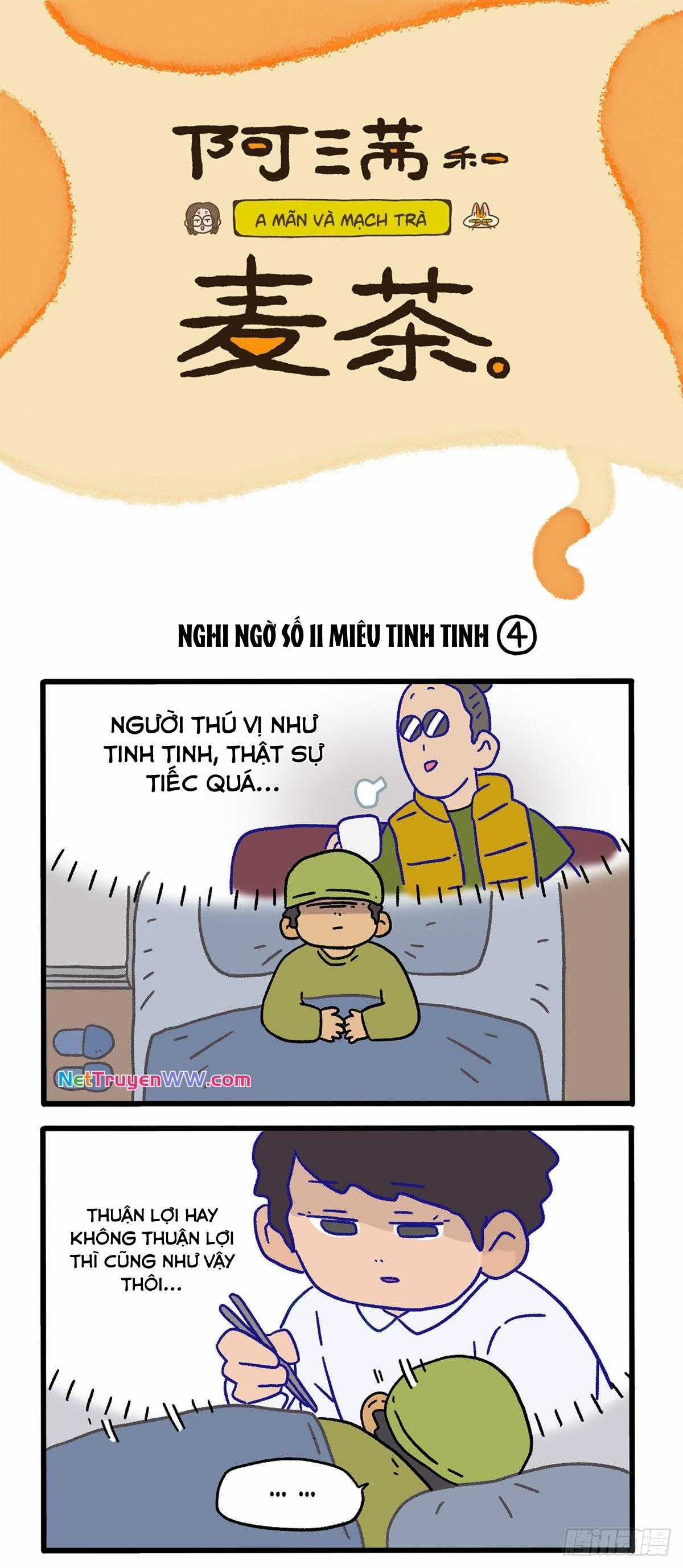 A Mãn Và Mạch Trà - Chapter 117.1 - Trang 1