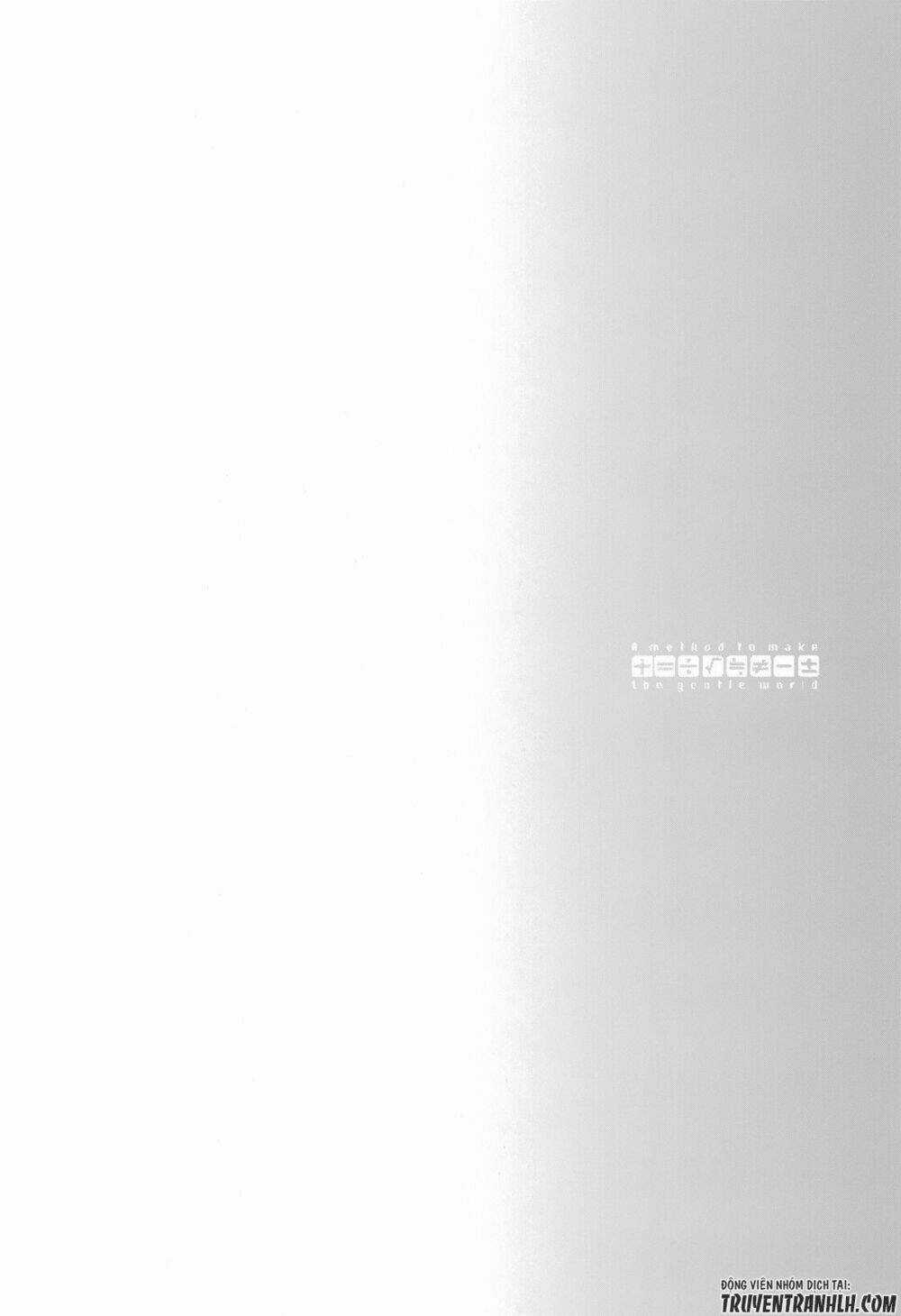 A Method To Make The Gentle World - Chapter 31 - Trang 39