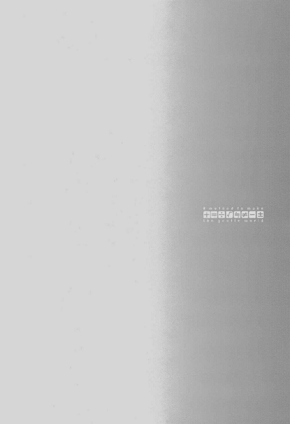 A Method To Make The Gentle World - Chapter 6 - Trang 6