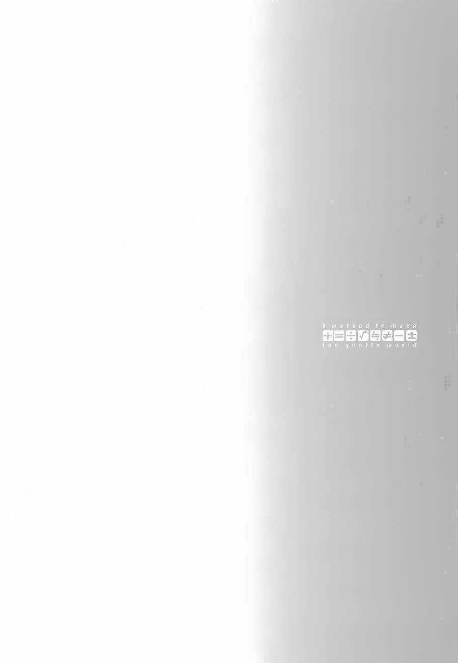 A Method To Make The Gentle World - Chapter 7 - Trang 39