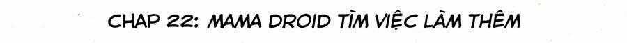 A Story About A Droid - Chapter 22 - Trang 2