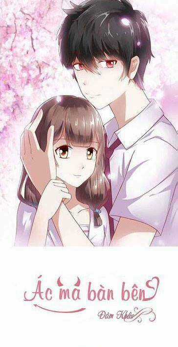 Ác Ma Bàn Bên - Chapter 10 - Trang 2