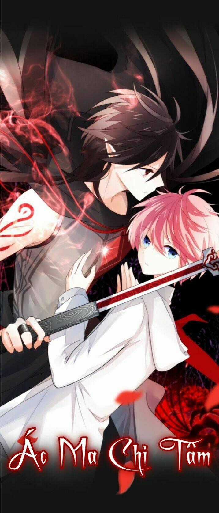 Ác Ma Chi Tâm - Chapter 0 - Trang 1