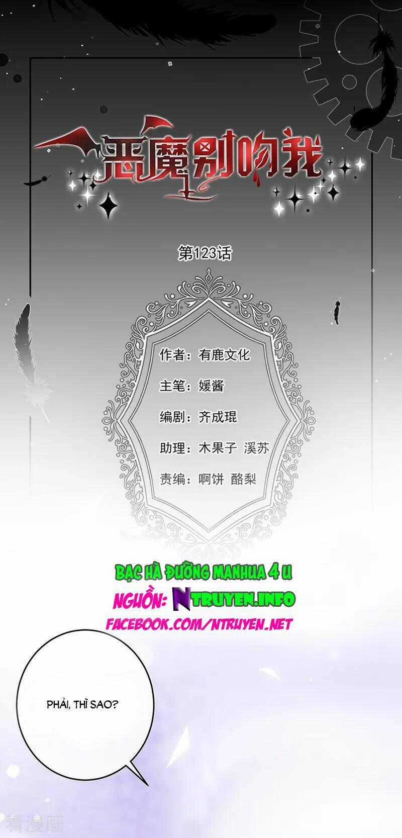 Ác Ma Đừng Hôn Tôi - Chapter 124 - Trang 1