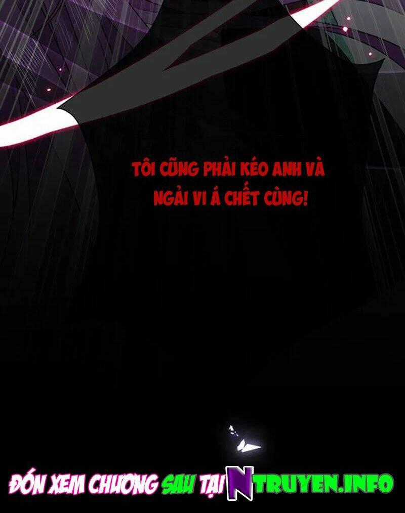 Ác Ma Đừng Hôn Tôi - Chapter 171 - Trang 30