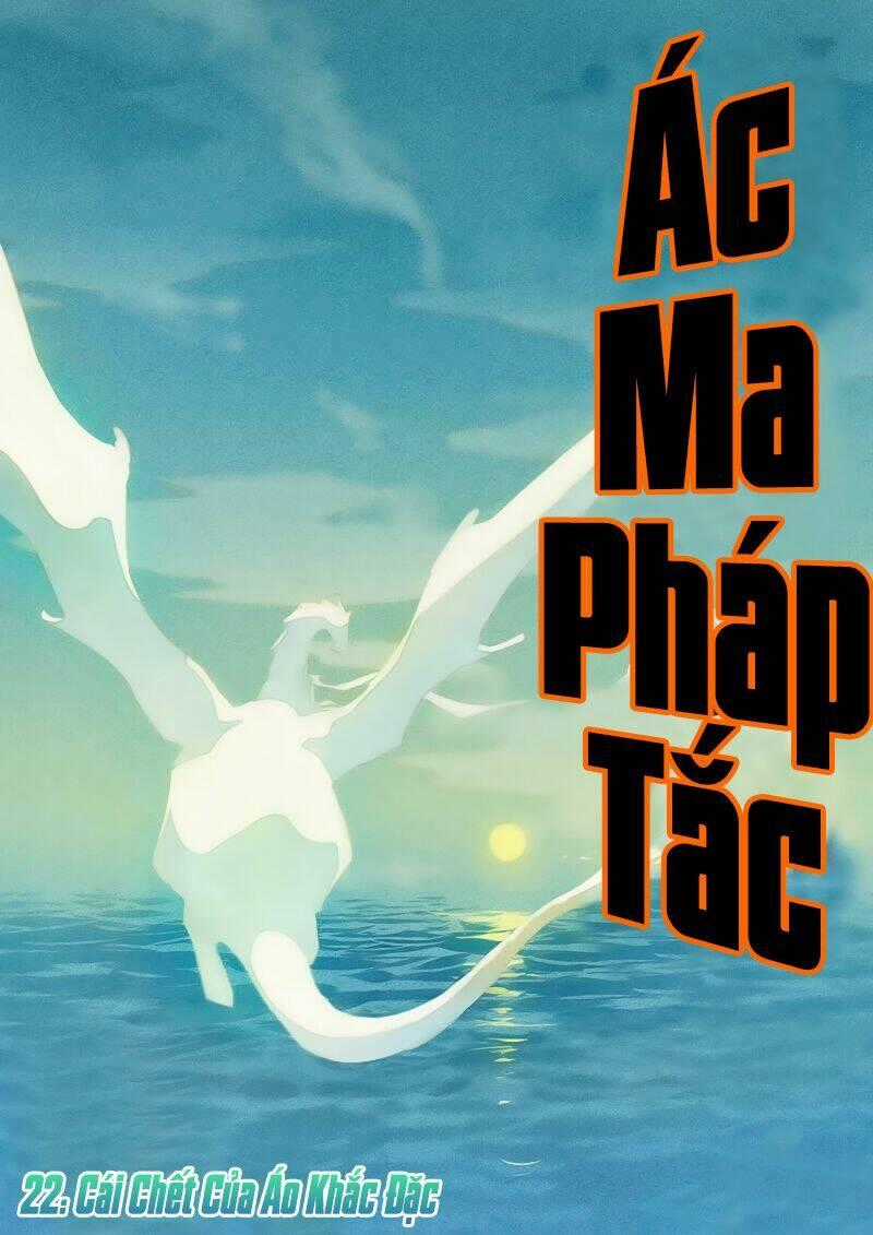 Ác Ma Pháp Tắc - Chapter 22 - Trang 2