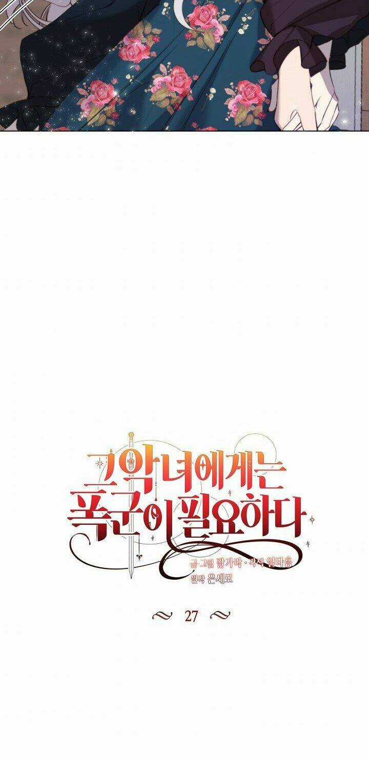 Ác Nữ Cần Bạo Chúa - Chapter 27 - Trang 8