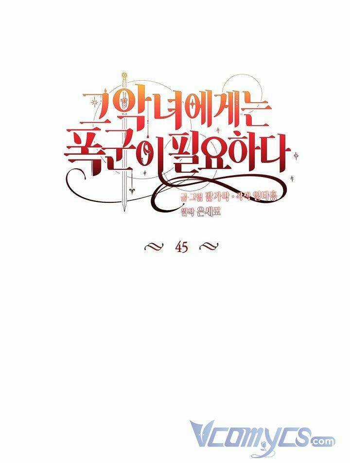 Ác Nữ Cần Bạo Chúa - Chapter 45 - Trang 12