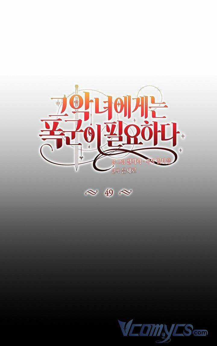 Ác Nữ Cần Bạo Chúa - Chapter 49 - Trang 19