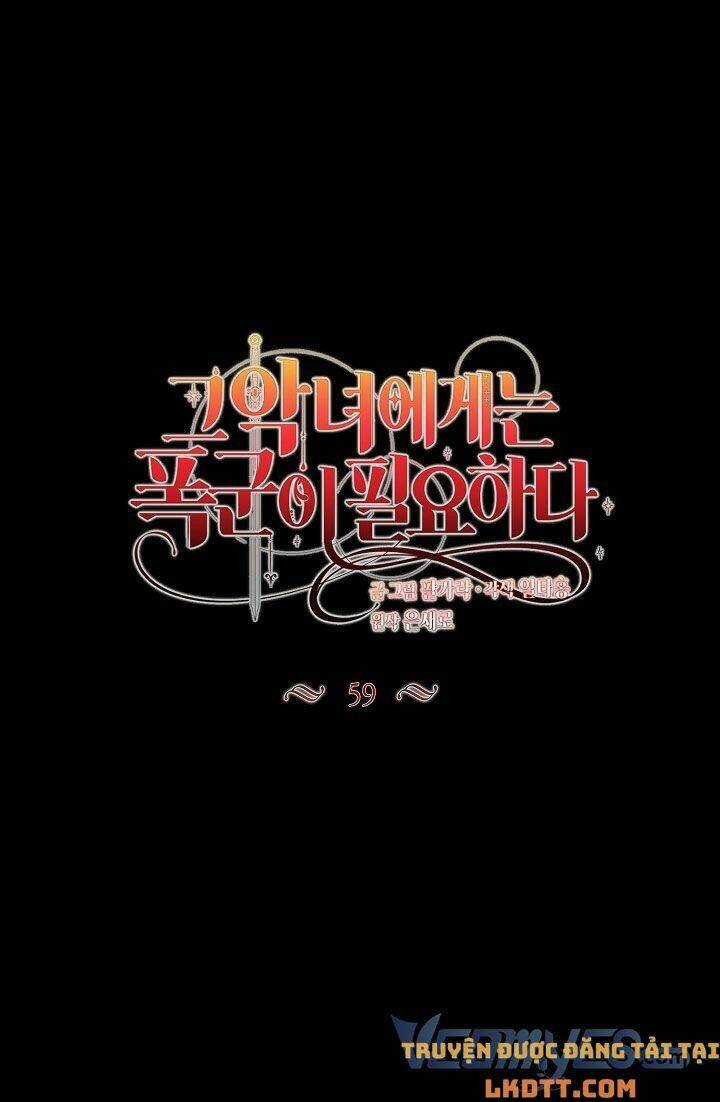 Ác Nữ Cần Bạo Chúa - Chapter 59 - Trang 48