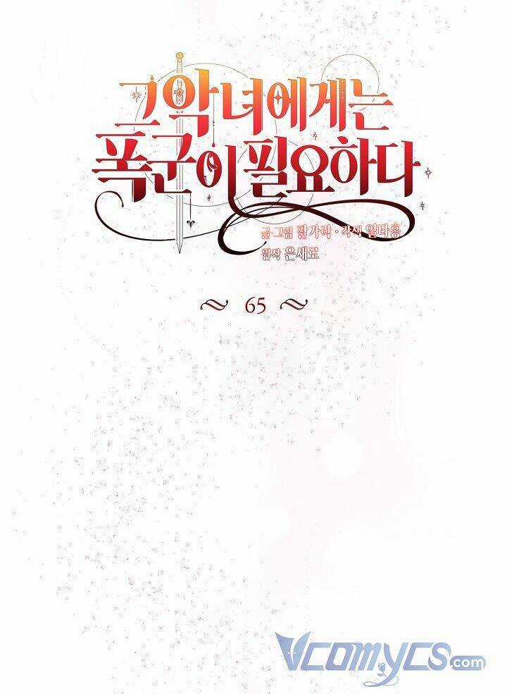 Ác Nữ Cần Bạo Chúa - Chapter 65 - Trang 9