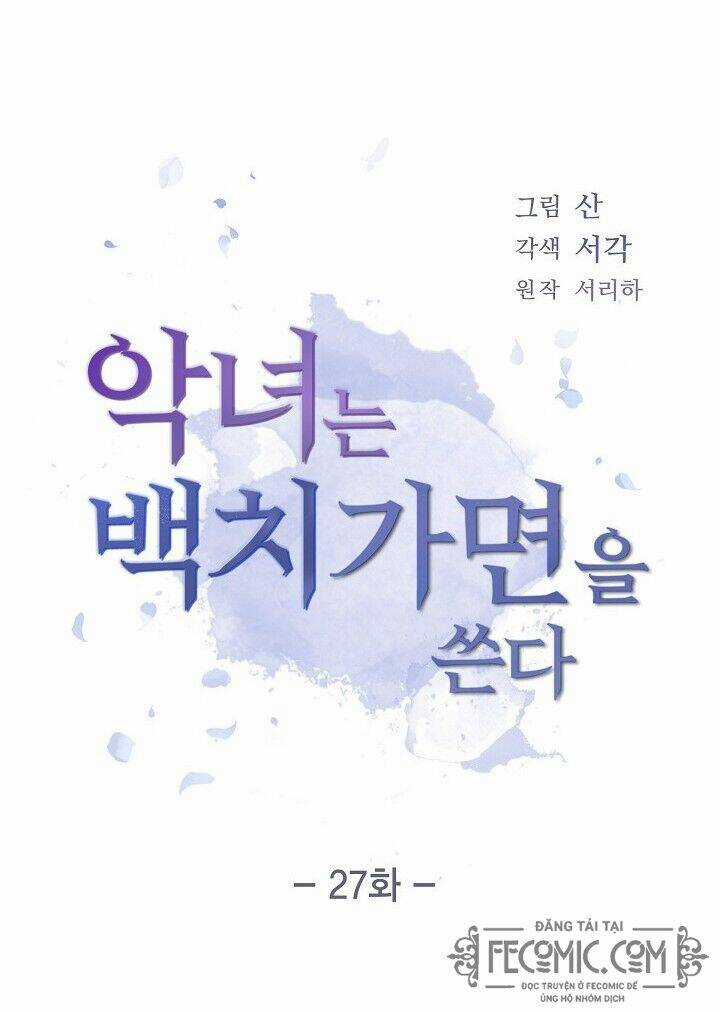 Ác Nữ Giả Ngốc - Chapter 27 - Trang 5