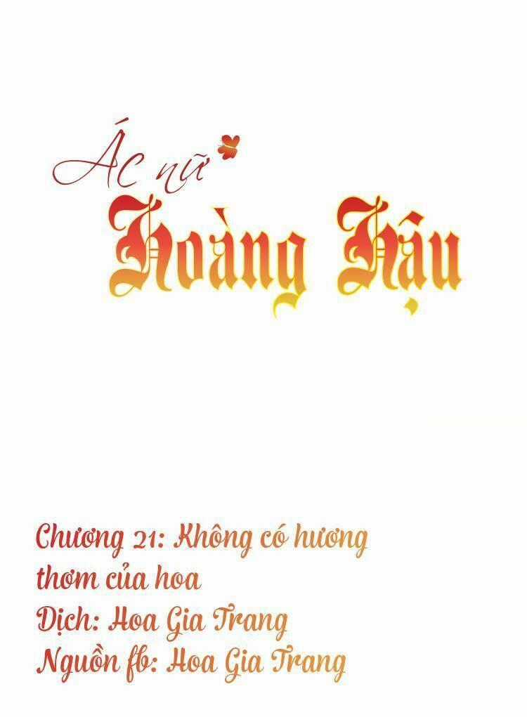 Ác Nữ Hoàng Hậu - Chapter 21 - Trang 1