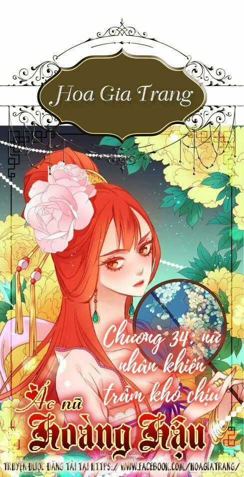 Ác Nữ Hoàng Hậu - Chapter 34 - Trang 1