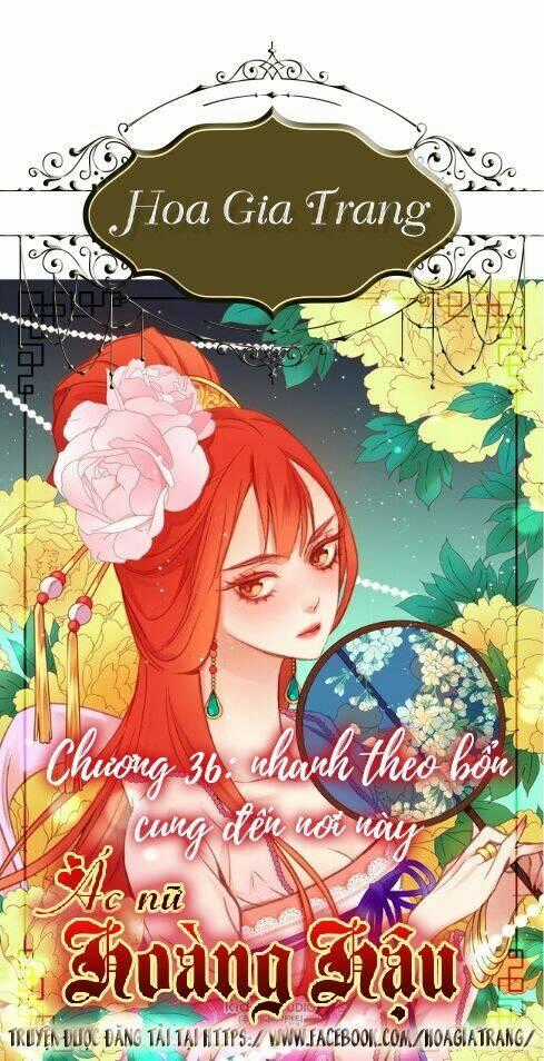Ác Nữ Hoàng Hậu - Chapter 36 - Trang 1