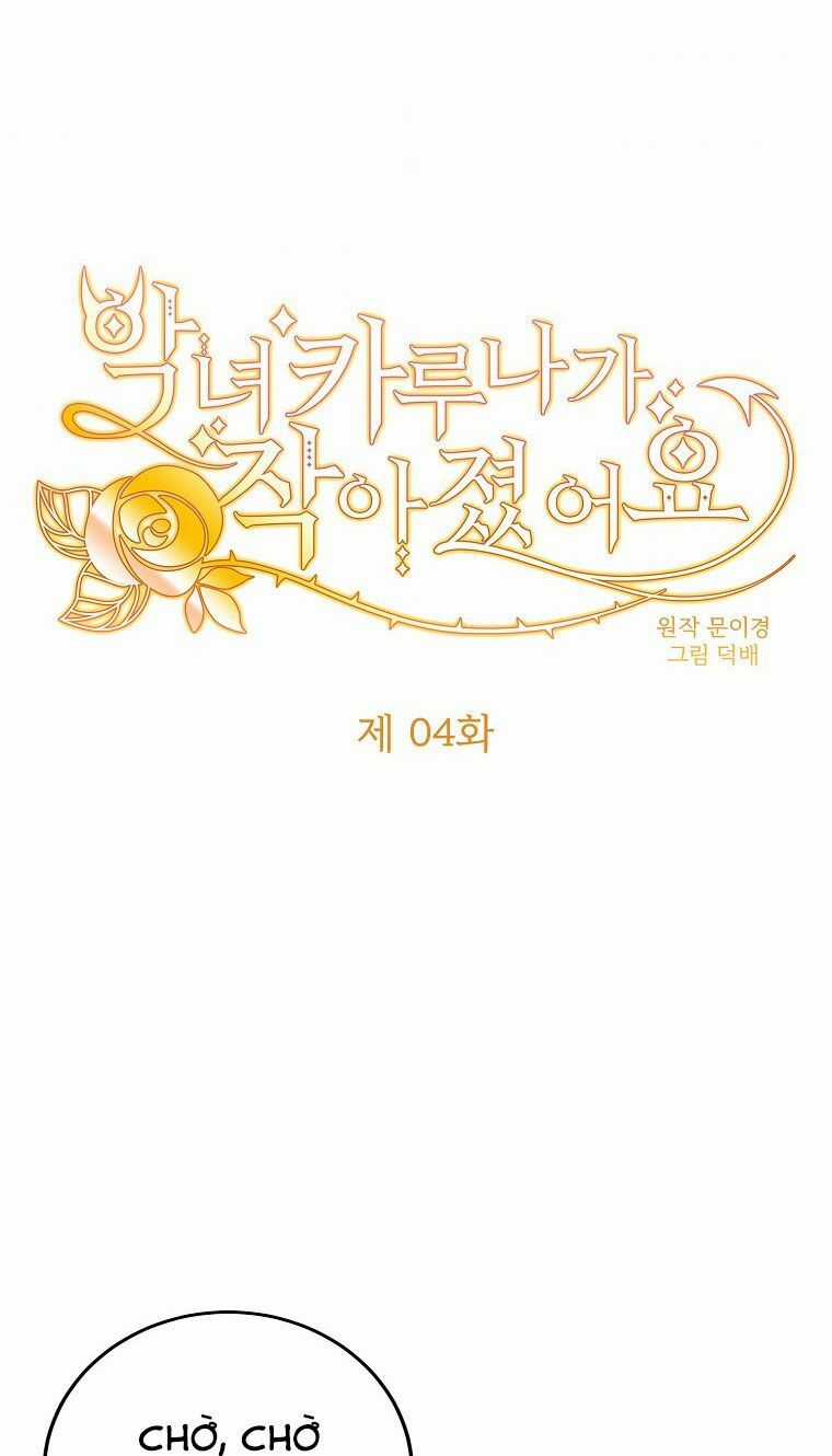 Ác Nữ Karuna Bé Lại - Chapter 4 - Trang 40