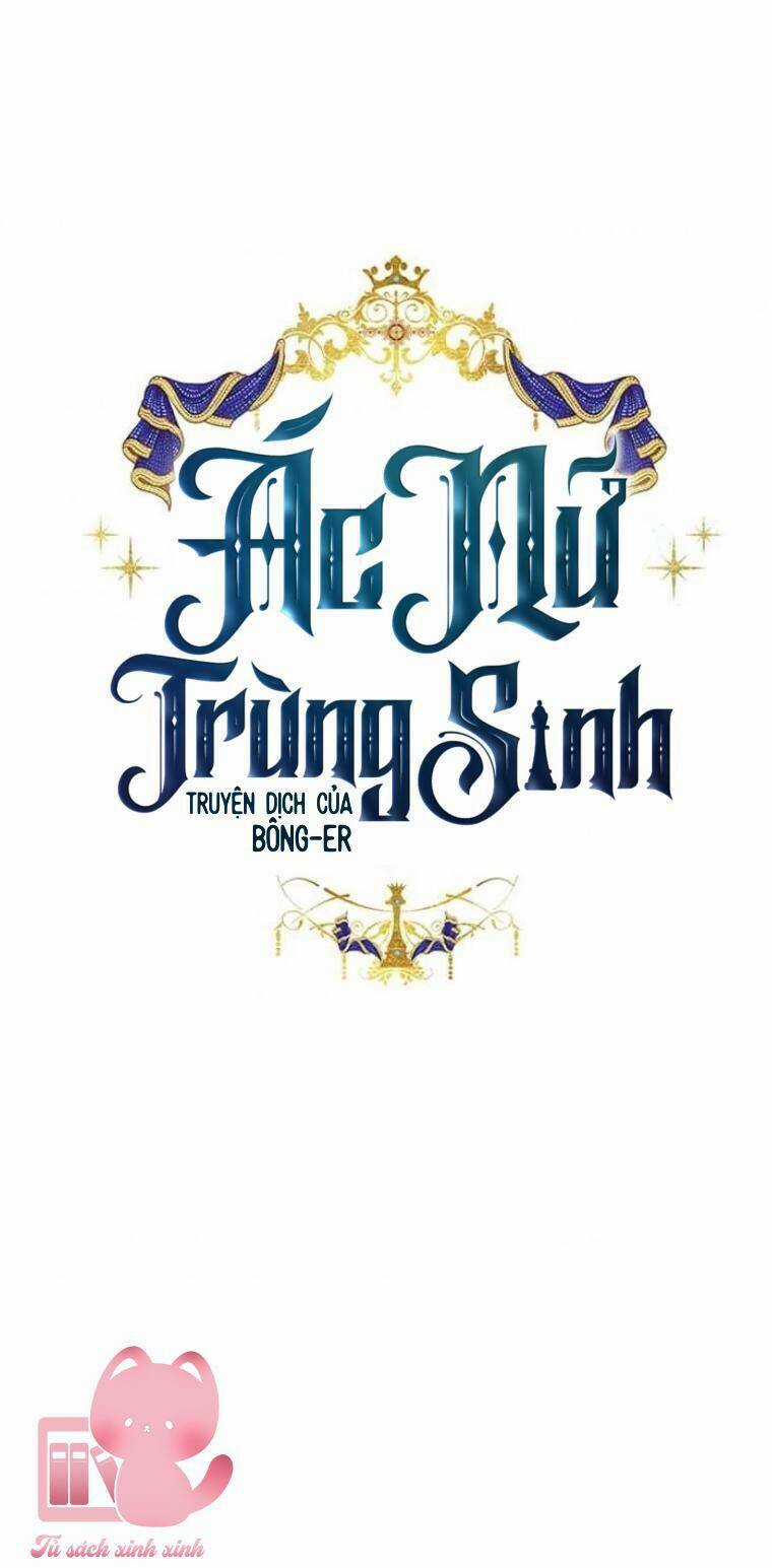 Ác Nữ Trùng Sinh - Chapter 132 - Trang 2