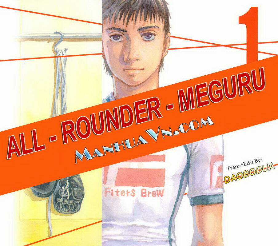 All Rounder Meguru - Chapter 1 - Trang 3