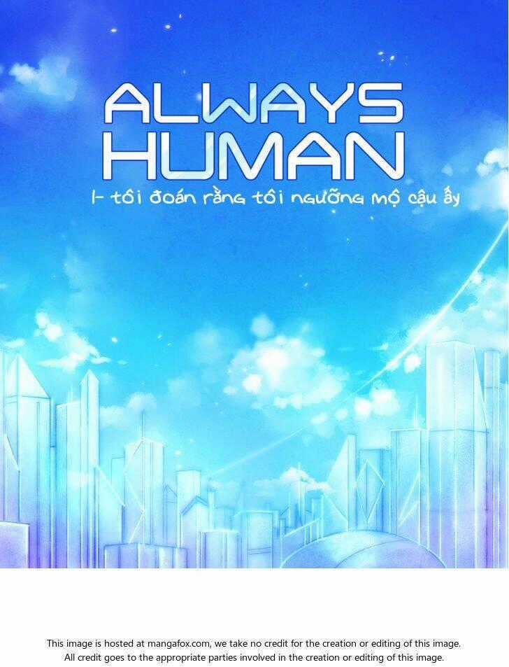 Always Human - Chapter 1 - Trang 1