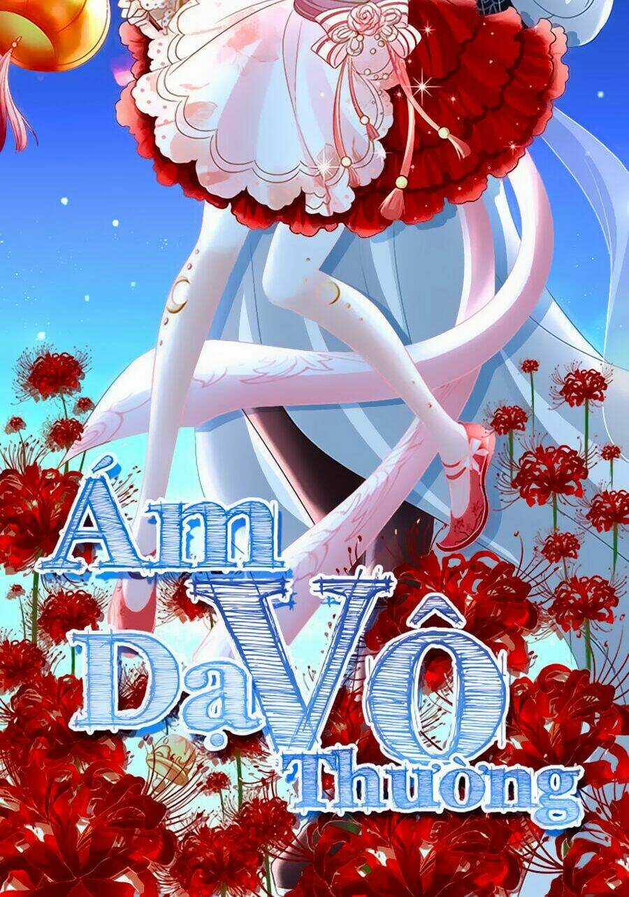 Ám Dạ Vô Thường - Chapter 2 - Trang 3