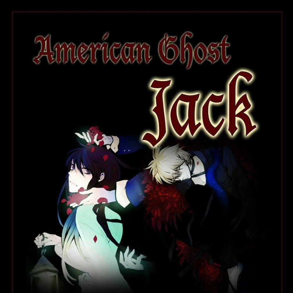 American Ghost Jack - Chapter 54 - Trang 1