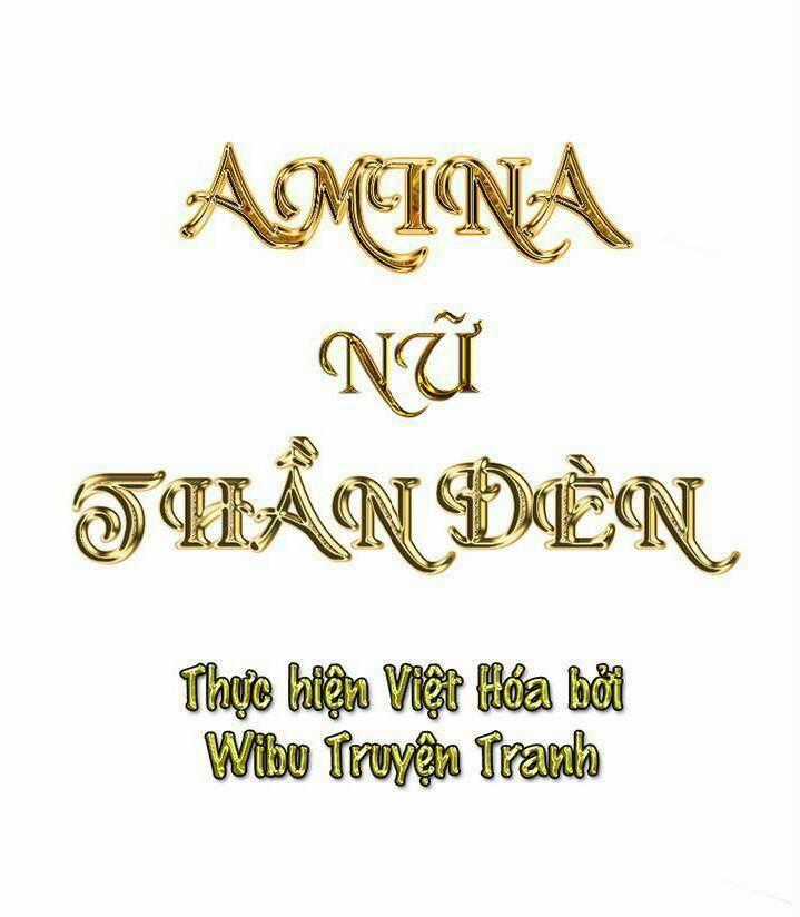 Amina - Nữ Thần Đèn - Chapter 22 - Trang 2