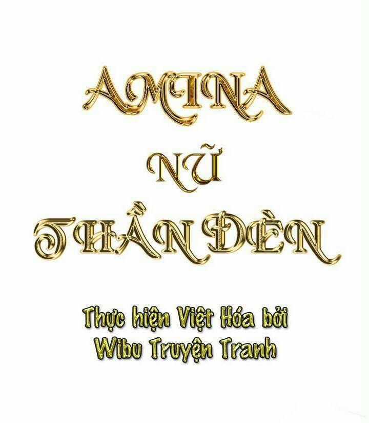 Amina - Nữ Thần Đèn - Chapter 27 - Trang 2