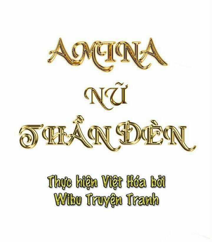 Amina - Nữ Thần Đèn - Chapter 28 - Trang 2