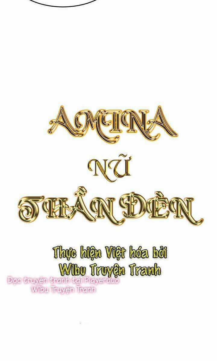 Amina - Nữ Thần Đèn - Chapter 7 - Trang 4