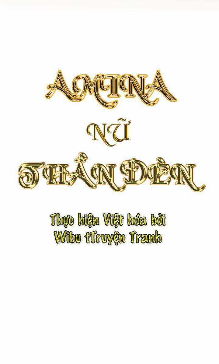 Amina - Nữ Thần Đèn - Chapter 9 - Trang 3