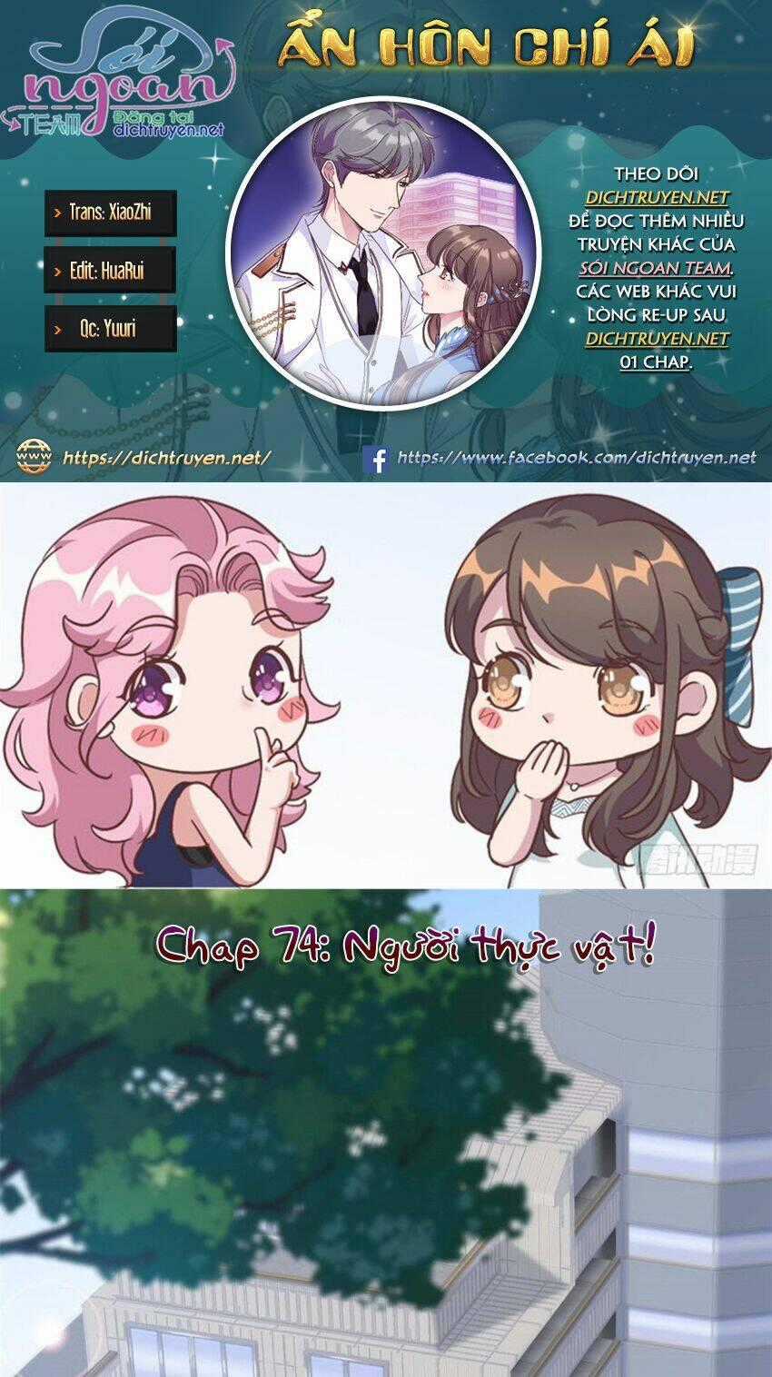 Ẩn Hôn Chí Ái - Chapter 74 - Trang 1