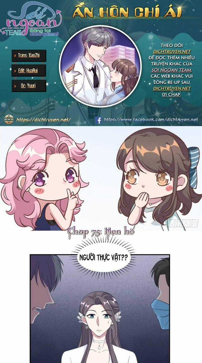 Ẩn Hôn Chí Ái - Chapter 75 - Trang 1