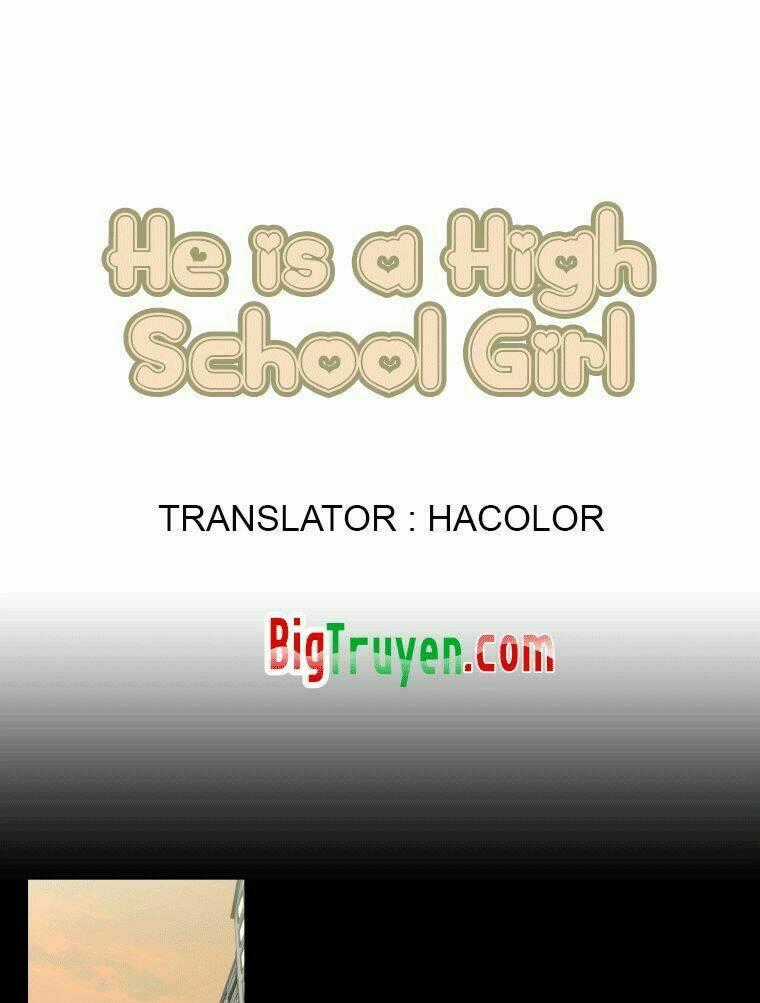 Anh Ấy Là Nữ Sinh Cấp 3 - Chapter 21 - Trang 2
