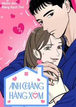 Đọc truyện Anh Chàng Hàng Xóm