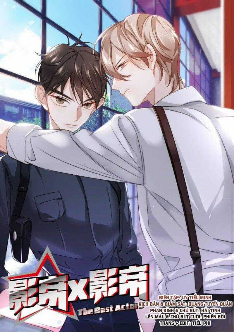 Ảnh Đế X Ảnh Đế - Chapter 4 - Trang 2