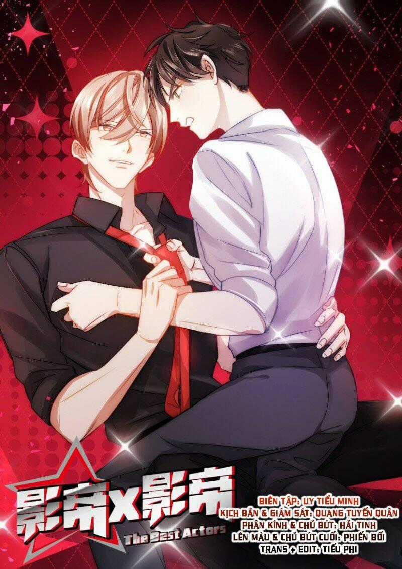 Ảnh Đế X Ảnh Đế - Chapter 5 - Trang 2