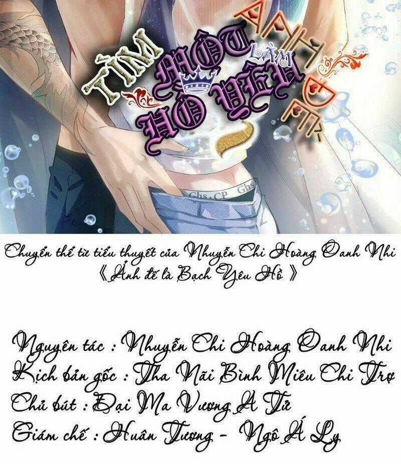 Ảnh Đế Yêu Hồ - Chapter 17 - Trang 2