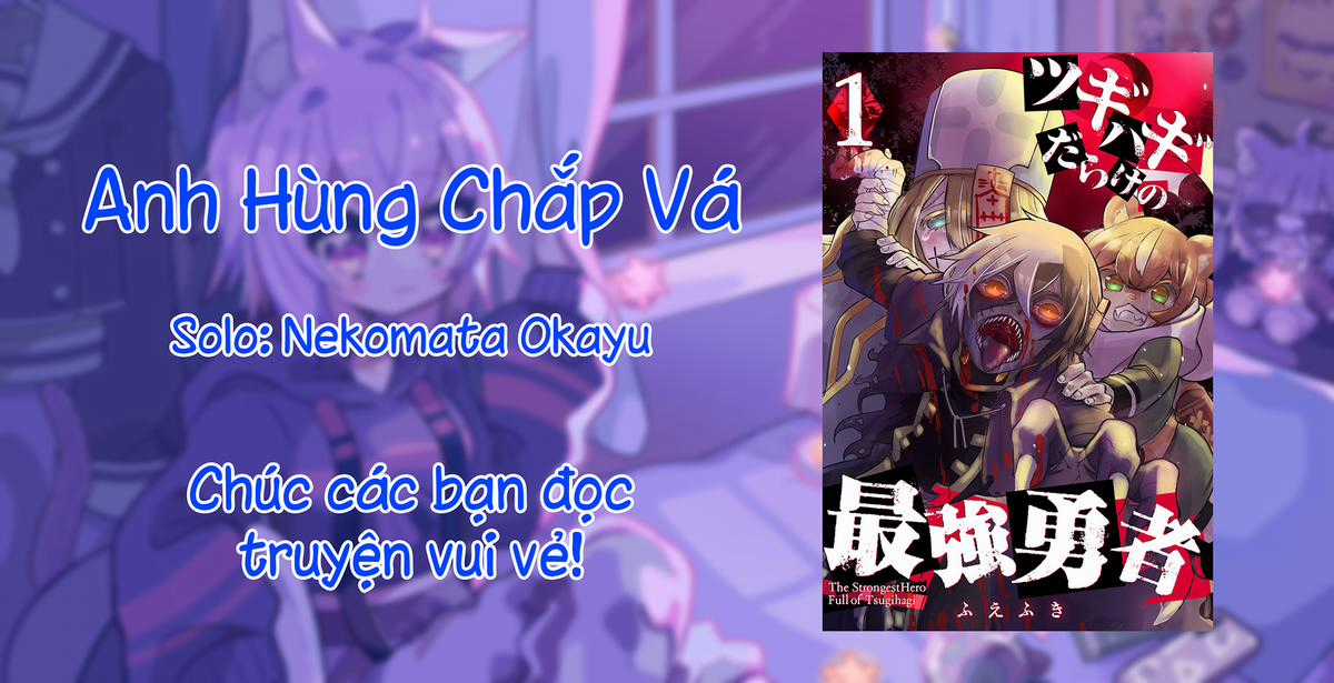 Anh Hùng Chắp Vá - Chapter 1 - Trang 1