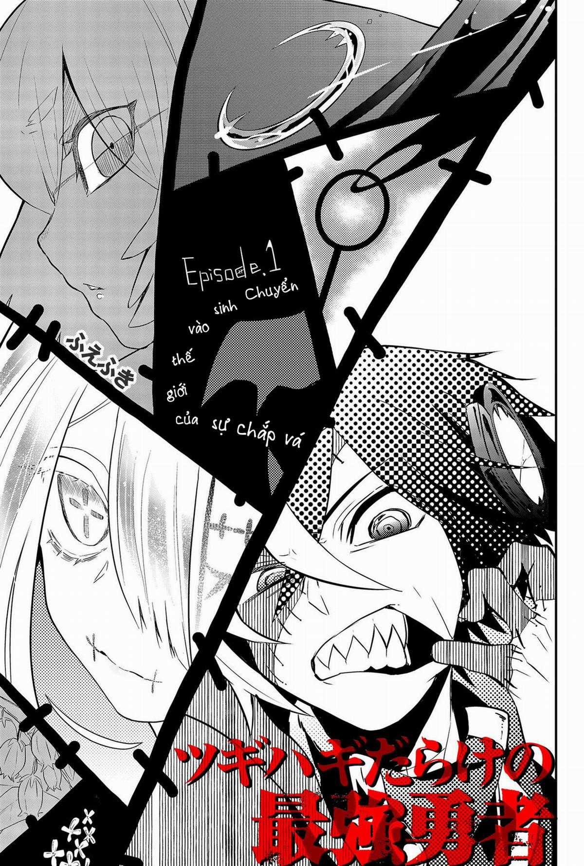 Anh Hùng Chắp Vá - Chapter 1 - Trang 4