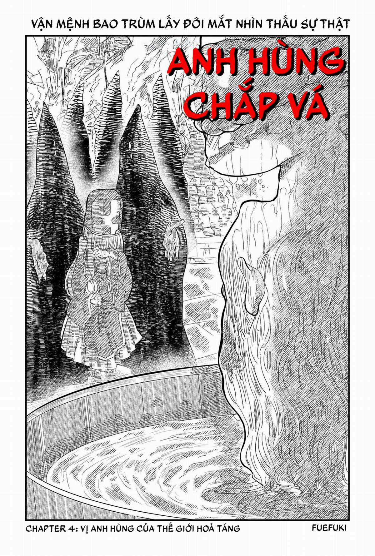 Anh Hùng Chắp Vá - Chapter 4 - Trang 3