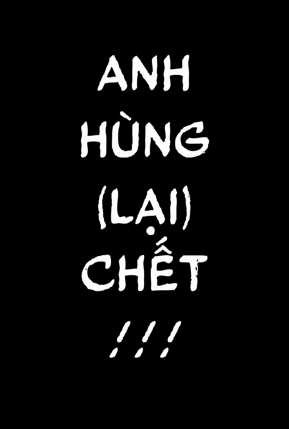 Anh Hùng Chắp Vá - Chapter 4 - Trang 25