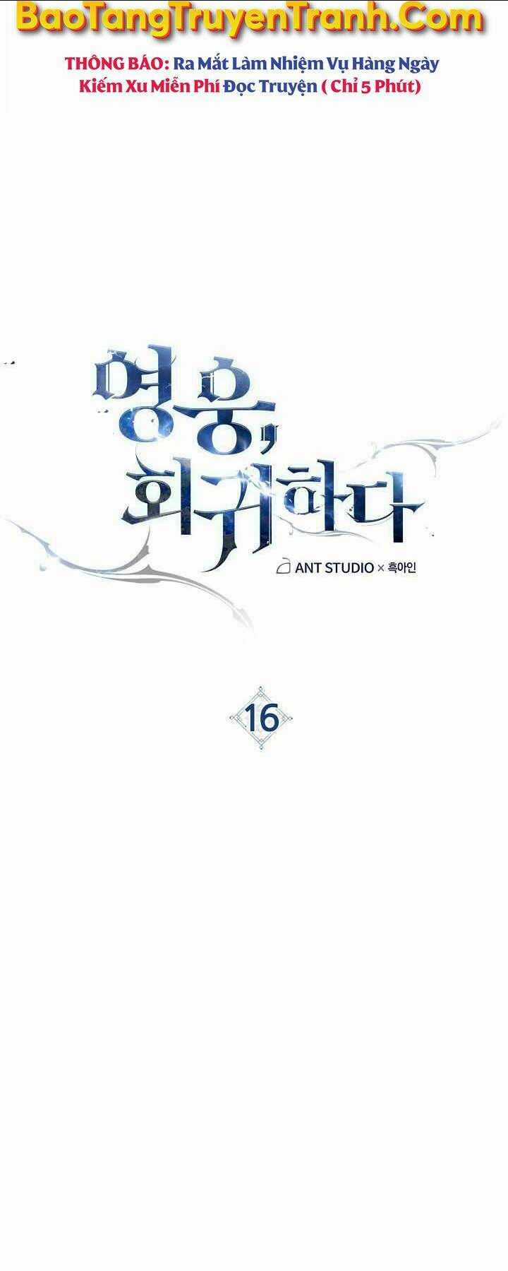 Anh Hùng Trở Lại - Chapter 16 - Trang 4