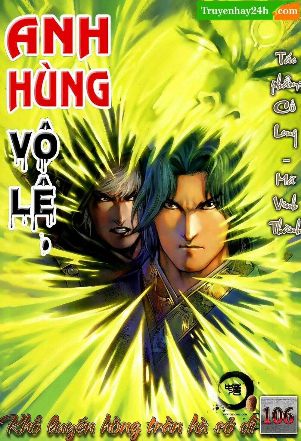 Anh Hùng Vô Lệ - Chapter 106 - Trang 1