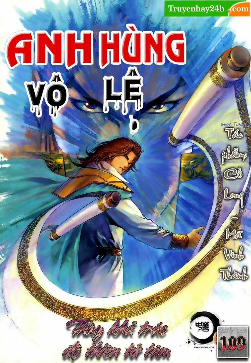 Anh Hùng Vô Lệ - Chapter 109 - Trang 1