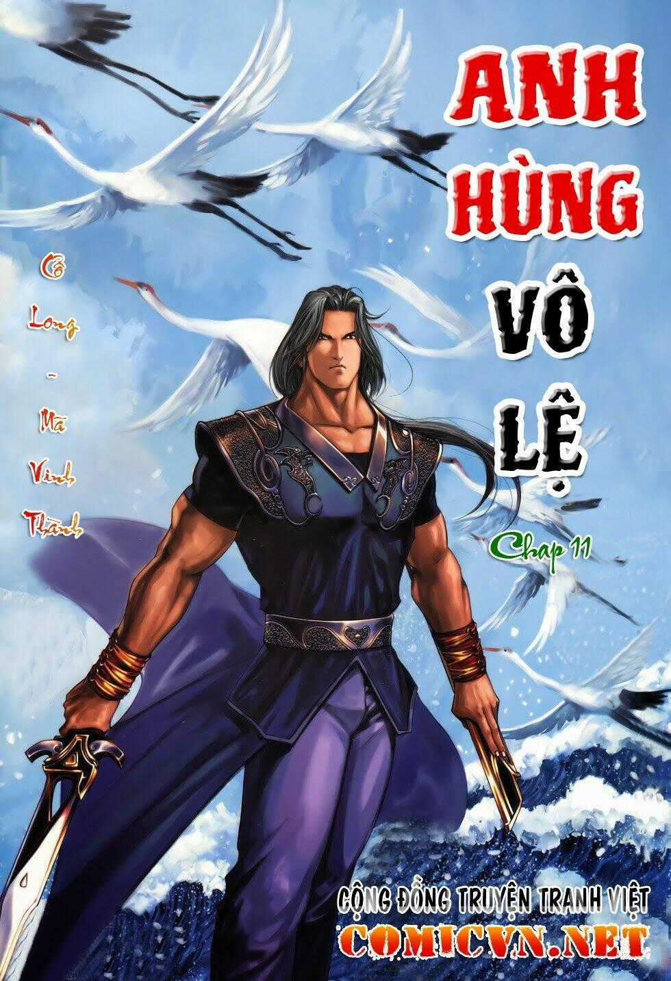 Anh Hùng Vô Lệ - Chapter 11 - Trang 1